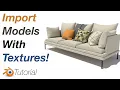 How to PROPERLY Import Models With Textures in Blender
