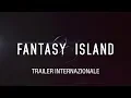Video di Fantasy Island - Trailer Internazionale | Dal 13 febbraio al cinema