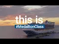 Welcome to the Princess MedallionClass Experience