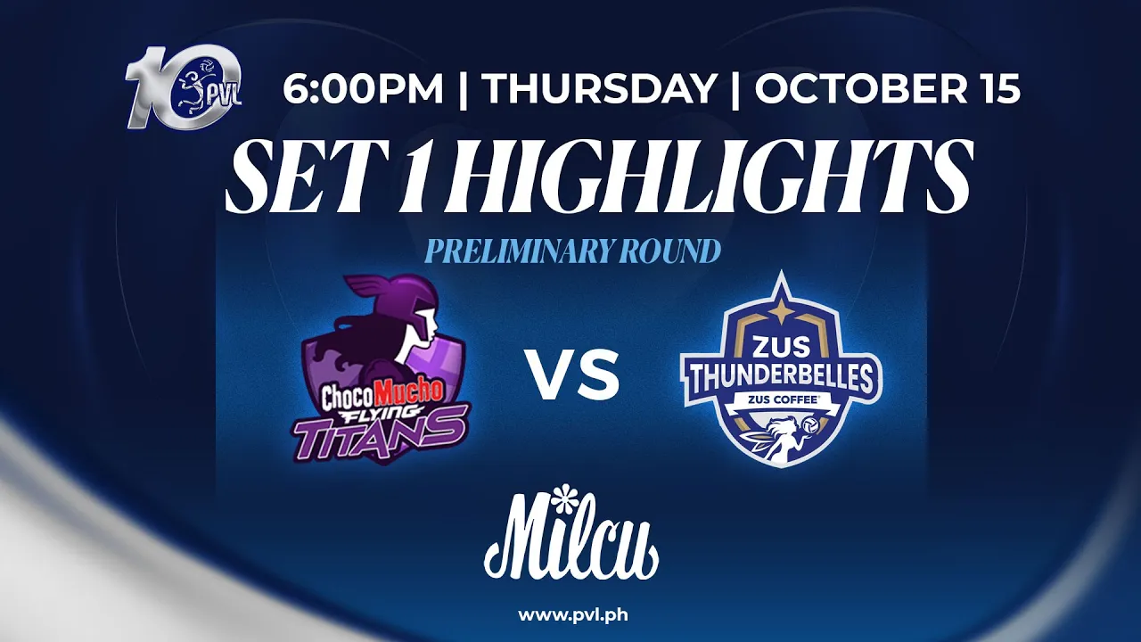 Choco Mucho Flying Titans vs. Zus Coffee Thunderbelles - 1st Set Highlights