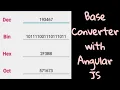 Make a Base converter app with Angular Js
