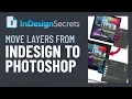 InDesign How-To Export InDesign Layers to Photoshop Layers Tutorial