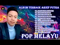 Download Lagu Kumpulan Lagu Arief Putra Terbaik 2025 | Full Album Tanpa Iklan