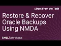 How to Restore And Recover Oracle Backups Using NMC Recovery Wizard NMDA