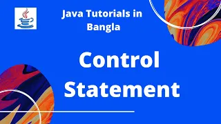 Java Bangla Tutorials 06 Control Statement Java Programming Language