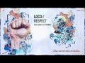 Loco (로꼬) ft. Gray & DJ Pumkin - Respect k-pop [german Sub] Digital Single - RESPECT