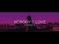 Maroon 5 - Nobody's Love (Lyrics)