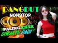 Download Lagu Lagu Dangdut Full Bass Enak Banget Didengar 🎶Dangdut Terbaru Full Bass 2025 🎵 Sekejap Saja