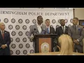 Update to mass shooting in Birmingham that injured 17 killed 4 Press Conference