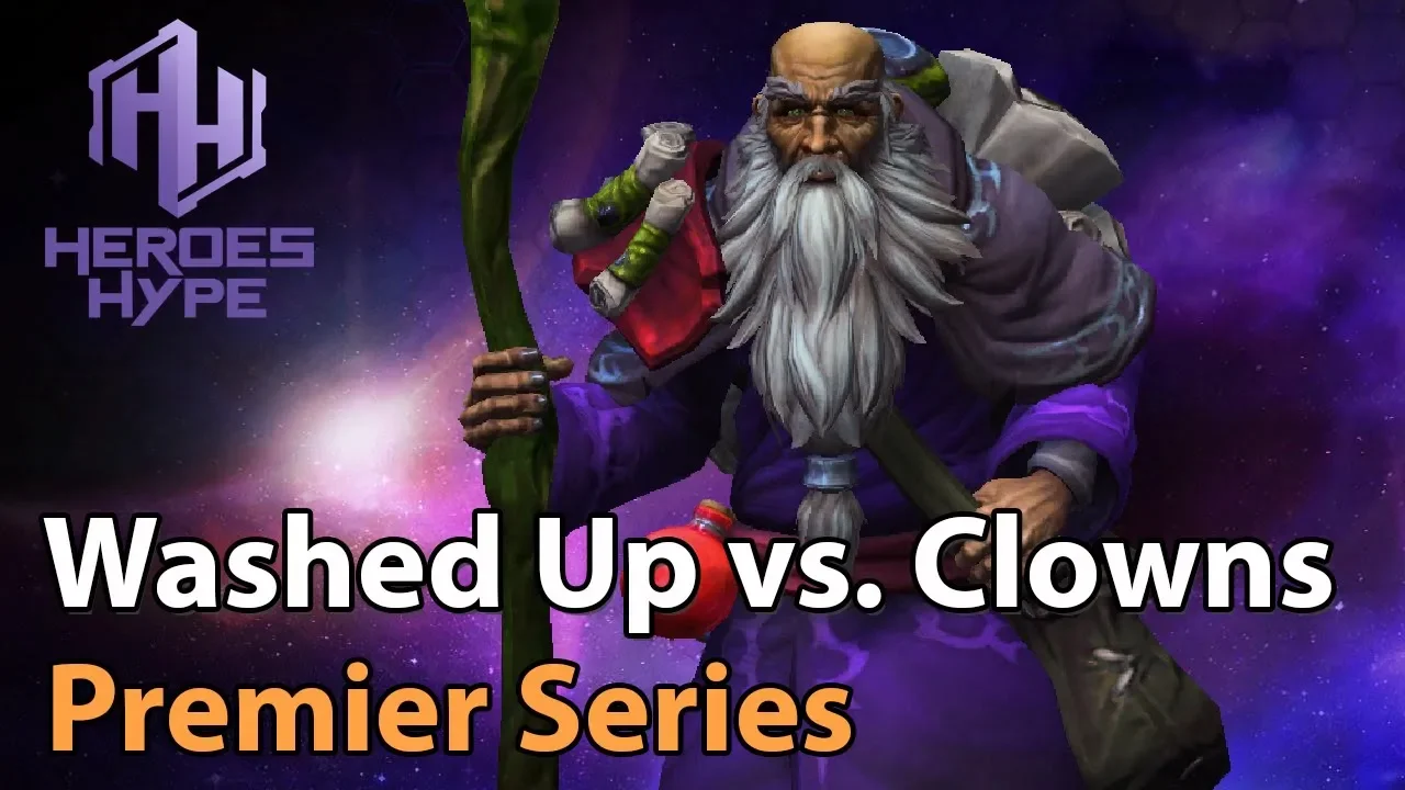 ► Heroes of the Storm: Washed Up vs. The Clowns - HeroesHype Premier Series