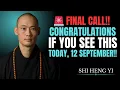 Download Lagu 😱 “EXTREMELY RARE! Lucky People See THIS on 12 September – Don’t Ignore It! | Shi Heng Yi”