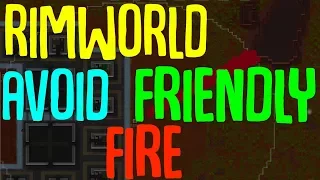 Avoid Friendly Fire Rimworld Mod Showcase
