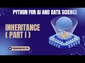 Master Inheritance in Python OOP Explained in Detail for Beginners in