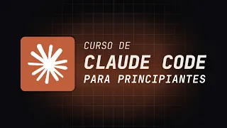 ¡Nuevo curso! Claude Code para principiantes