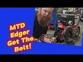 FAST FIX MTD Lowes Lawn Edger Broken Belt Installation In 6 Mins