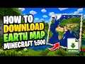 How To Download Earth Map in Minecraft 1 500 - Step by Step Guide