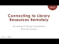 Connecting to Library Resources Remotely
