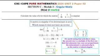 Singular Matrix ~ CXC/CAPE Pure Maths (U2+P2, 2026-6a)