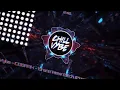 Chill Vybe - COBRAH - Brand New Bitch (Press Play Bootleg)