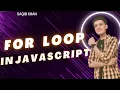 Lecture 20 JavaScript For Loop Explained in Depth Ultimate Guide for Beginners