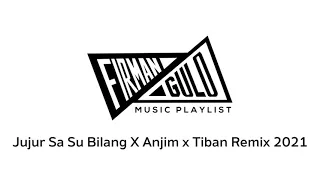 Download [DJ Thailand Version] Tiktok Jujur Sa Su Bilang X Anjim x Tiban Remix 2021 MP3