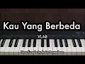 Download Lagu Kau Yang Berbeda - VLAB | Piano Karaoke by Andre Panggabean