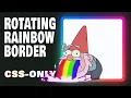 Animated Gradient Border with CSS Tutorial