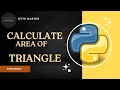 How to Calculate Area of Triangle - Python Program HINDI Step-By-Step