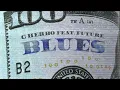 G Herbo - Blues (Feat. Future) [Clean]