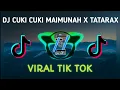 Download Lagu DJ CUKI CUKI MAIMUNAH X TATARARAX GIVE YOUR LOVE MASHUP VIRAL TIKTOK 2022 DJ TEBANG