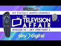 Download Lagu Television Affair 15: Sky Digital's launch Channels from 1998 (Part 2)
