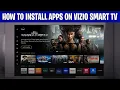 How to Install Apps on a Vizio Smart TV SmartCast Older Models Add Download Apps Easily