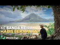 Download Lagu BANDA - Eps.6 | Budget Realistis Yang Dibutuhkan Untuk Ke Banda Neira.