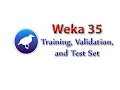 Weka Tutorial 35 Creating Training Validation and Test Sets Data Preprocessing