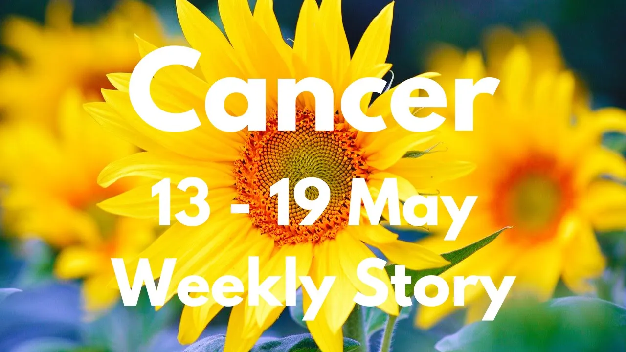 ♋️ Cancer ~ The Biggest Blessing! A Dream Come True! 13 - 19 May