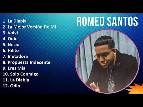 Download MP3 Romeo Santos 2024 MIX Las Mejores Canciones - La Diabla, La Mejor Versión De Mi, Volví, Odio