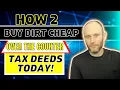How 2 Buy Dirt Cheap Over The Counter Tax Deeds Today