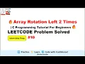 Array Rotation Left k Times C Programming Tutorial for Beginners
