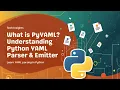 What is PyYAML A Python YAML Parser Emitter