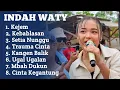 Download Lagu INDAH WATY FULL ALBUM 2025 ‼️ kejem - ngaplang Ngaplang indah waty terbaru
