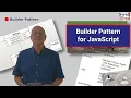 Builder Pattern for JavaScript - Clearly explained