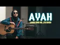 Lagu AYAH - Laoneis Band  [ ND_STU Cover ]