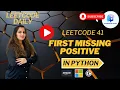 Leetcode 41 First Missing Positive - Python Hard
