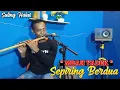 Download Lagu SEPIRING BERDUA Soundtrack || MBAH YADEK || Suling Haluss Keroncong