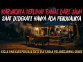Download Lagu WARUNG SATE TERLIHAT RAMAI SAAT MALAM TERNYATA PELANGGAN GHAIB - cerita mistis