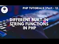 12 Different Built-in String Functions in PHP