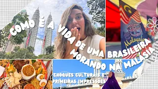 Como é a vida de uma brasileira morando na Malásia - choques culturais e primeiras impressões!