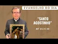 Download Lagu EVANGELHO DO DIA 28/08 (5ª feira): SANTO AGOSTINHO, DOUTOR DA IGREJA Mt 25,14-30