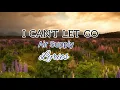 Download Lagu I CAN'T LET GO || LYRICS || AIR SUPPLY (MrPogs soundmix)