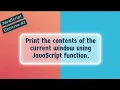 Print the Contents of the Current Window using JavaScript Function